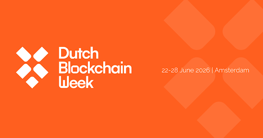 Dutch Blockchain Week 2026 builds strong momentum as leading companies confirm participation